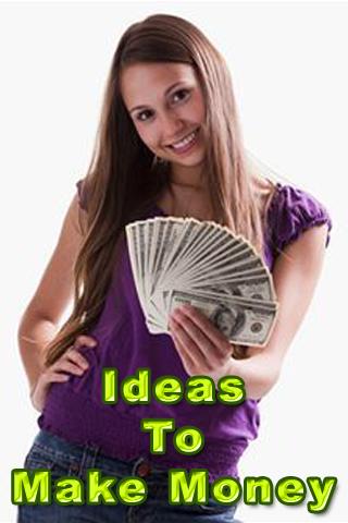 Ideas To Make Money