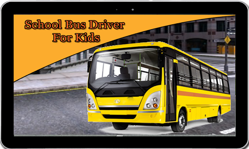 School Bus Driver For Kids