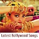 Latest Bollywood Songs
