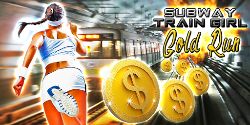 Subway Train Girl Gold Run