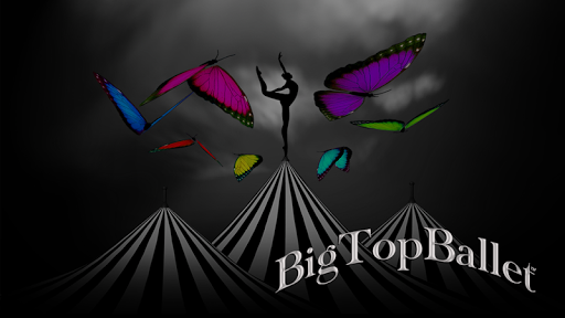 Big Top Ballet