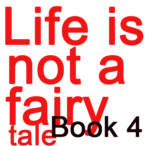 【免費書籍App】Life is not a fairy tale Book4-APP點子