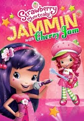 Strawberry Shortcake: Jammin' With Cherry Jam