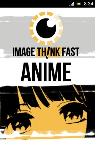 Image Think… Fast Anime