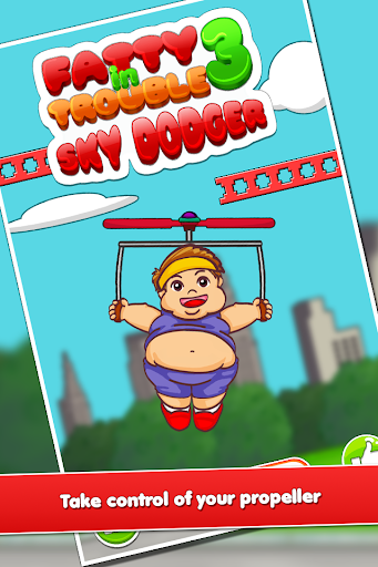 Fatty In Trouble 3: Sky Dodger