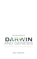 Through the Eyes of Darwin and Genesis cover