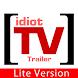 iDiotTV Trailer Lite