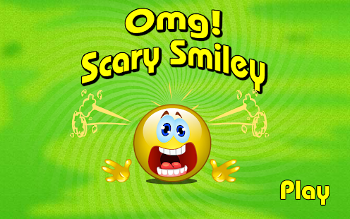 Omg Scary Smiley