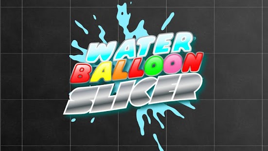 Water Balloon Slicer
