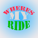 Wheres My Ride ?