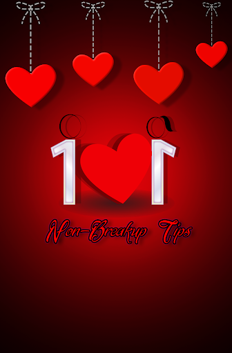 101 Non-BreakUp Tips