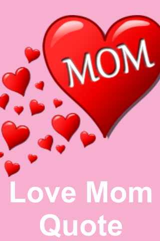 免費下載教育APP|I Love My Mom Quotes app開箱文|APP開箱王