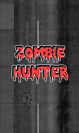 Zombie Hunter