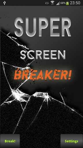 Break your screen