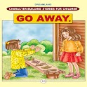 Stories for children- Go away