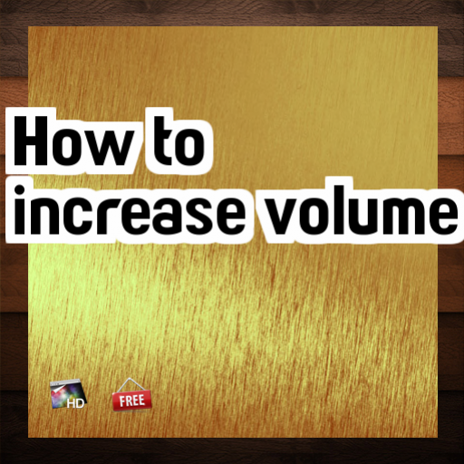 how to increase volume tip