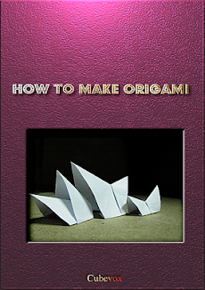 How To Make Origamiのおすすめ画像1