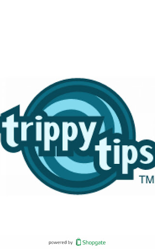 Trippy Tips