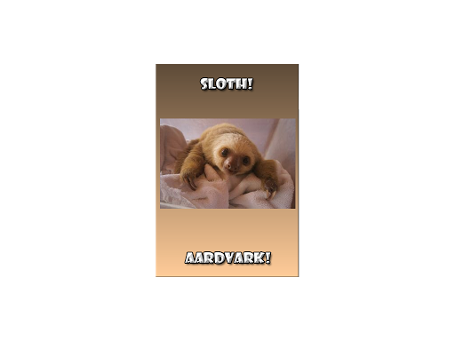 Aardvark or Sloth