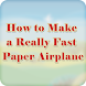 Really fast paper Airplane
