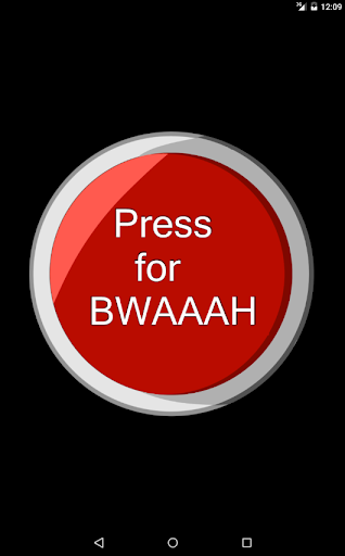 Bwaaah Button