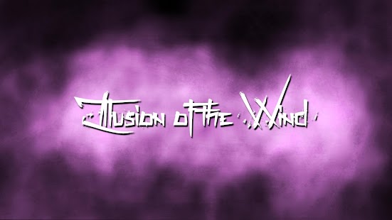 Download Illusion of the Wind APK