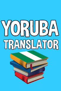 Download Yoruba Translator APK for Android