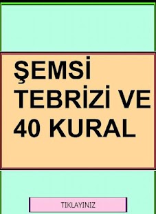 How to download ŞEMSİ TEBRİZİ VE KIRK KURAL patch 1.7 apk for pc