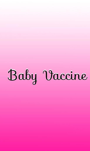 Baby Vaccine
