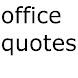 Office Quotes