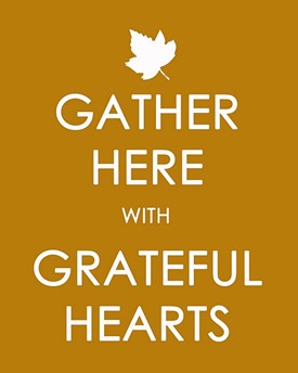 Thanksgiving Keep Calm Gather Here With Grateful Hearts printable