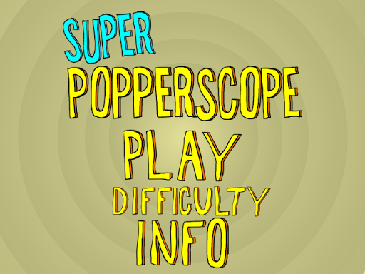 Super Popperscope