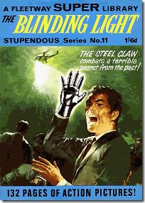 FLEETWAY SUPER LIBRARY – STUPENDOUS SERIES NO. 11 – THE BLINDING LIGHT