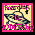 BoardingtheMOTHERship button
