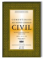 Comentários ao Novo Código Civil - Judith Martins-Costa