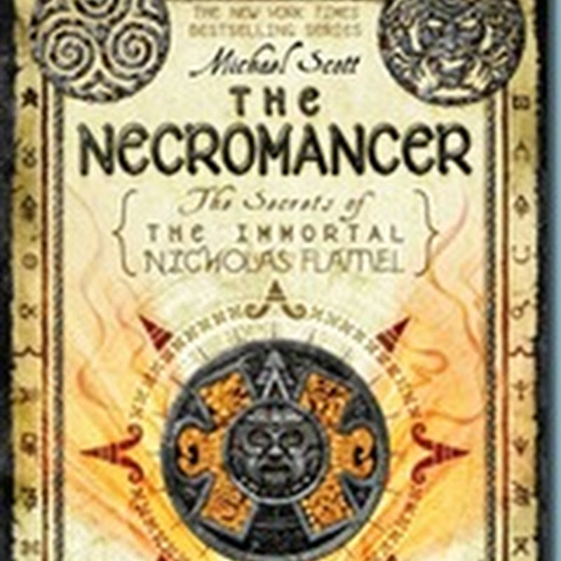 The Necromancer [The Secrets of the Immortal Nicholas Flamel]