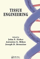 Textbooks-Online-Biomedical-Engineering-57-Tissue Engineering  - John P. Fisher