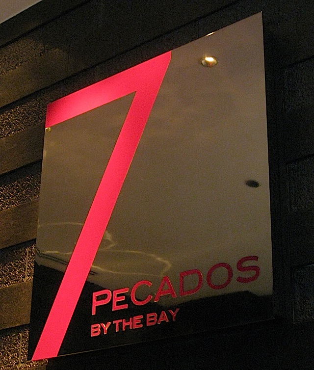 sign of 7Pecados by the Bay