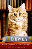 Myron, Vicki - Dewey The Small-Town Library Cat Who Touched the World