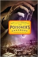 Blum, Deborah - The Poisoner's Handbook