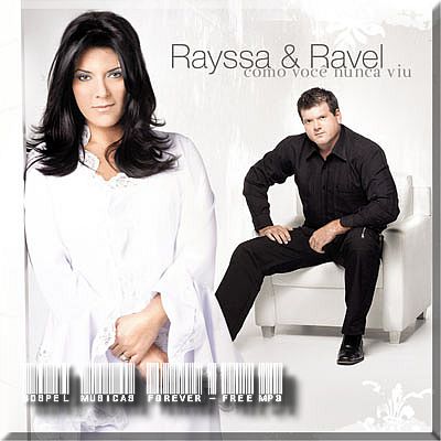 Rayssa e Ravel - Como Você Nunca Viu - 2008