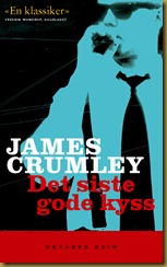 Det siste gode kyss - Crumley