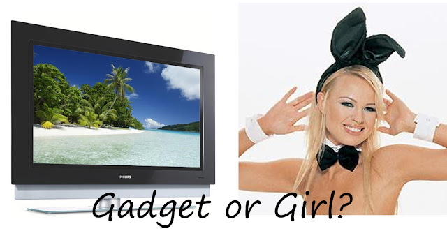 Gadgets or Girls?