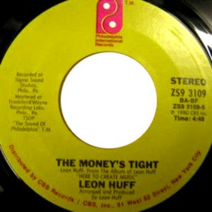 Leon Huff - Tight Money / The Money's Tight