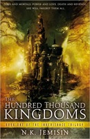 The Hundred Thousand Kingdoms by N.K. Jemisin