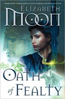 Oath of Fealty by Elizabeth Moon