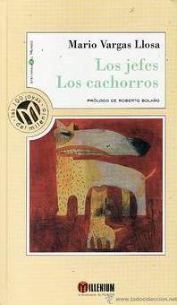 Los Jefes Los Cachorros: Mario Vargas Llosa