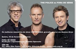 THE POLICE - Fora de Série (USP FM) - 19-2-2009