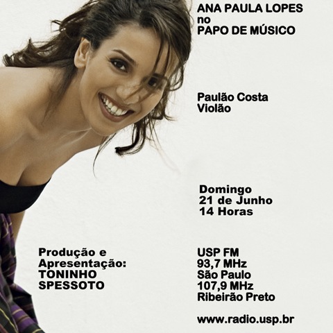 [ANA PAULA LOPES - Papo de Músico (USP FM) - 21-6-2009[3].jpg]