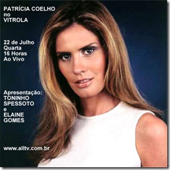 PATRÍCIA COELHO - Vitrola (allTV) - 22-7-2009